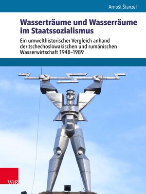 cover image of Wasserträume und Wasserräume im Staatssozialismus